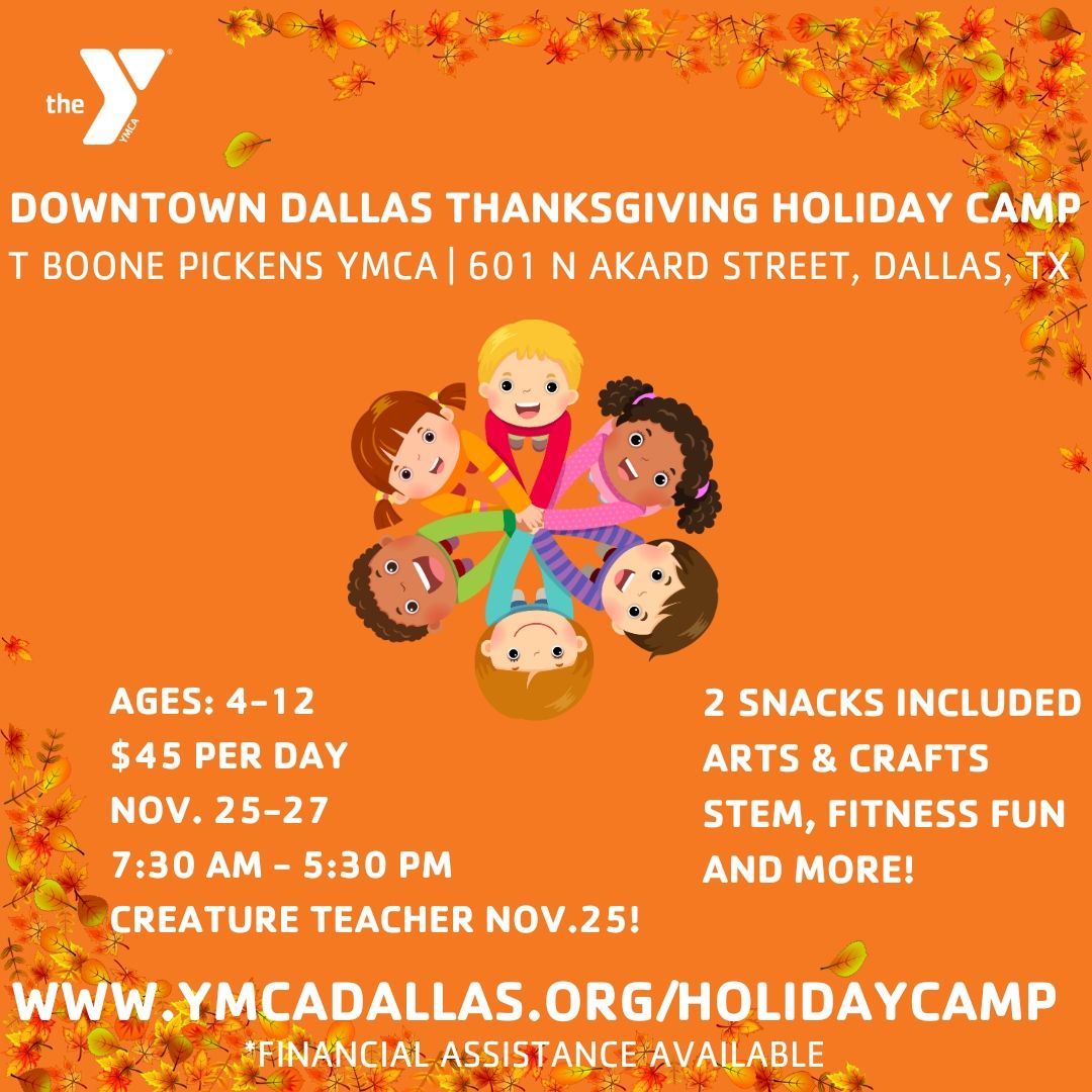 Downtown Dallas Thanksgiving Break Holiday Camp