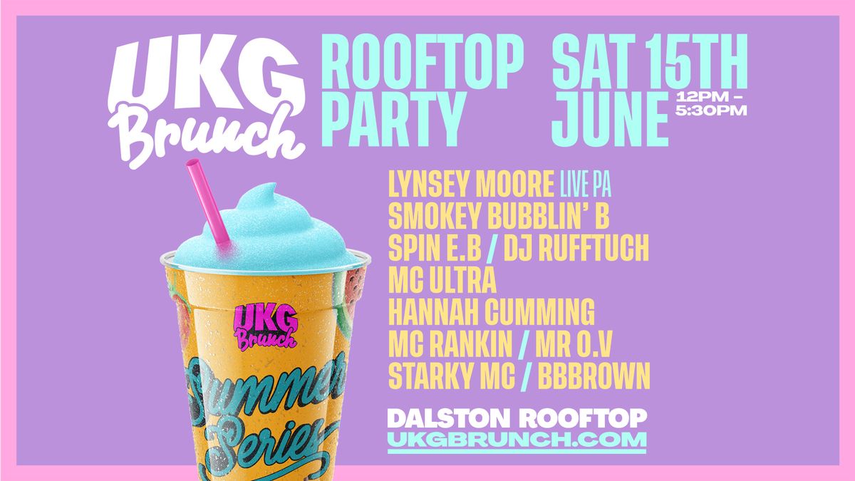 UKG Brunch - Rooftop Party - LONDON