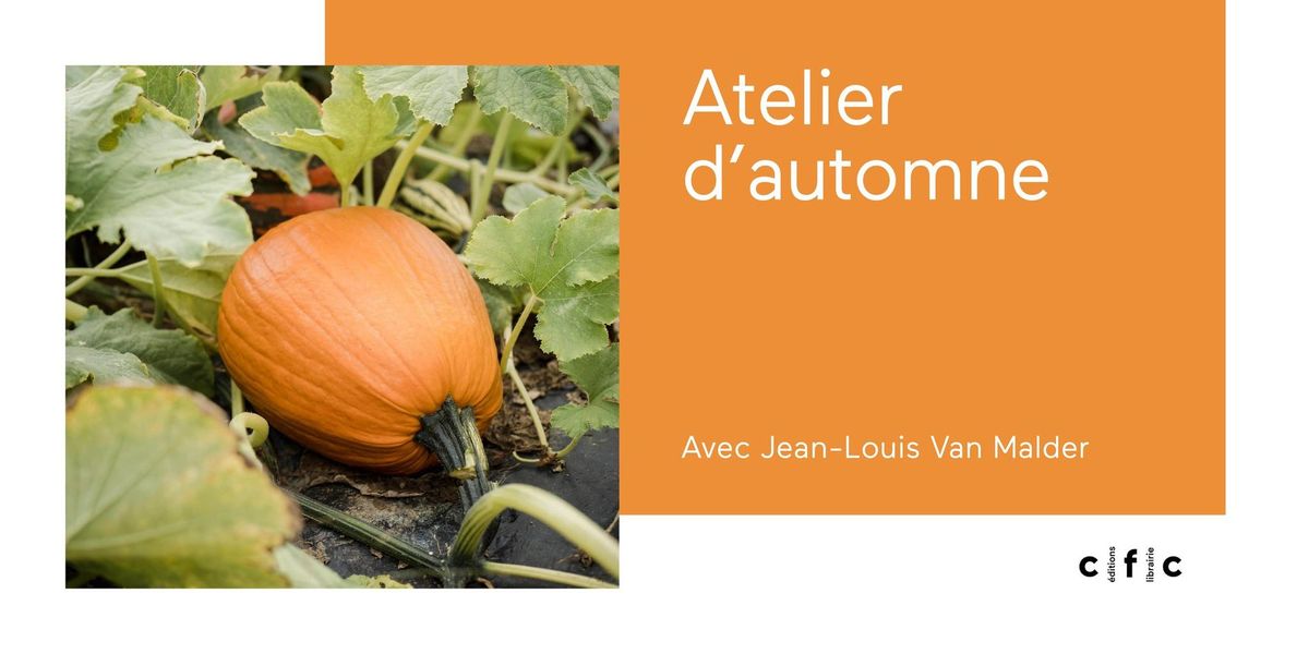 Atelier jardinage d'automne 