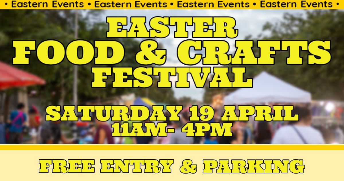 Easter Food & Craft Festival