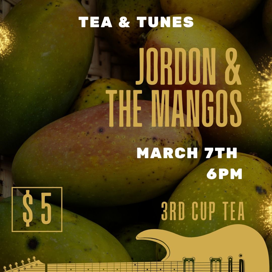 Tea & Tunes: Jordon & The Mangos