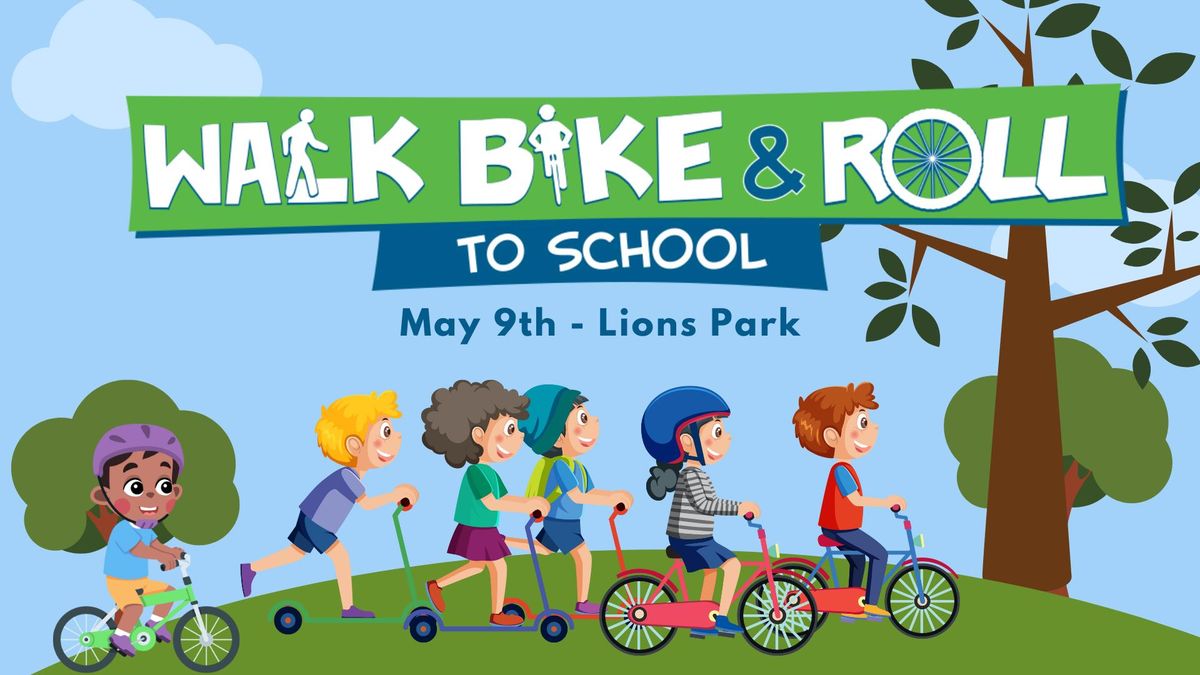 Walk, Bike or Roll to School