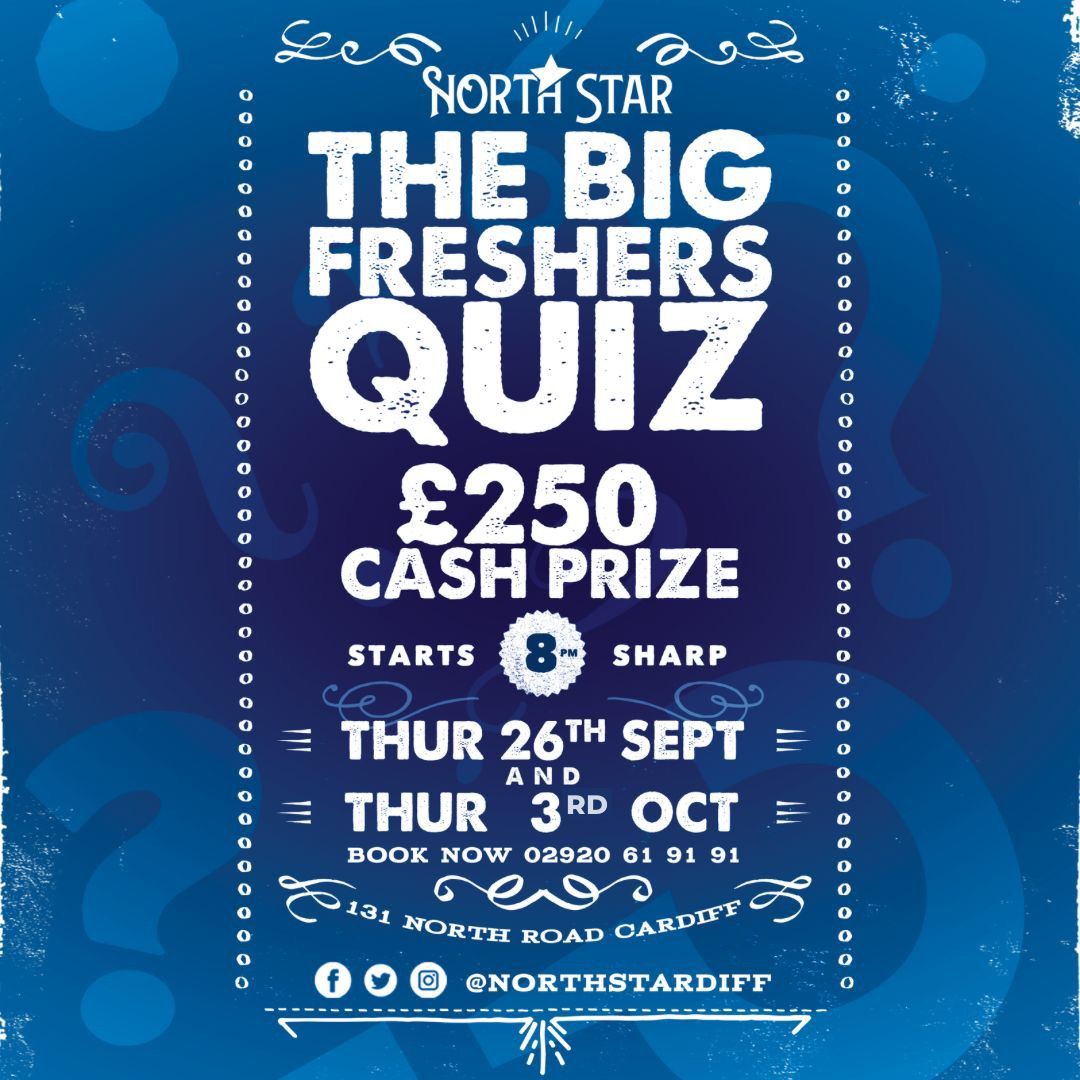 THE BIG FRESHERS QUIZ - \u00a3250 CASH PRIZE