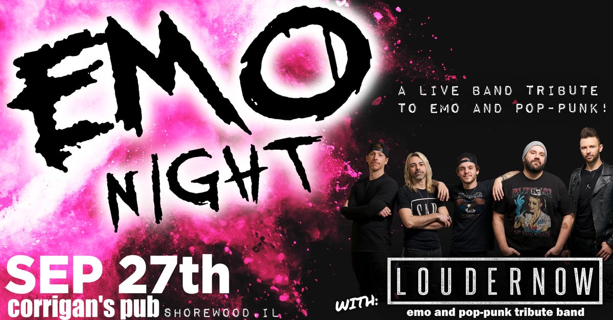 Emo & Pop-Punk Night with LOUDERNOW at Corrigan's Pub\ud83c\udf40 in Shorewood!