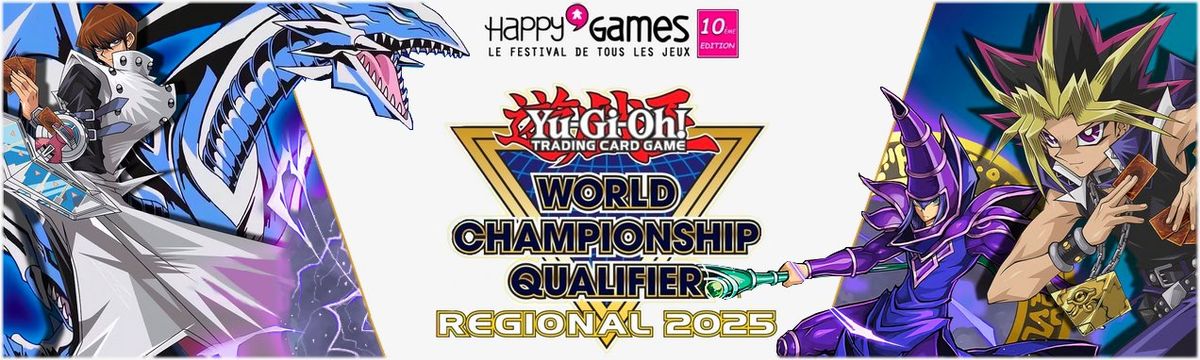 Yu-Gi-Oh! World Championship Qualifier WCQ Mulhouse Ordiland Fantastik Happy'Games