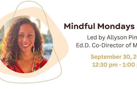 Mindful Mondays at Fisher