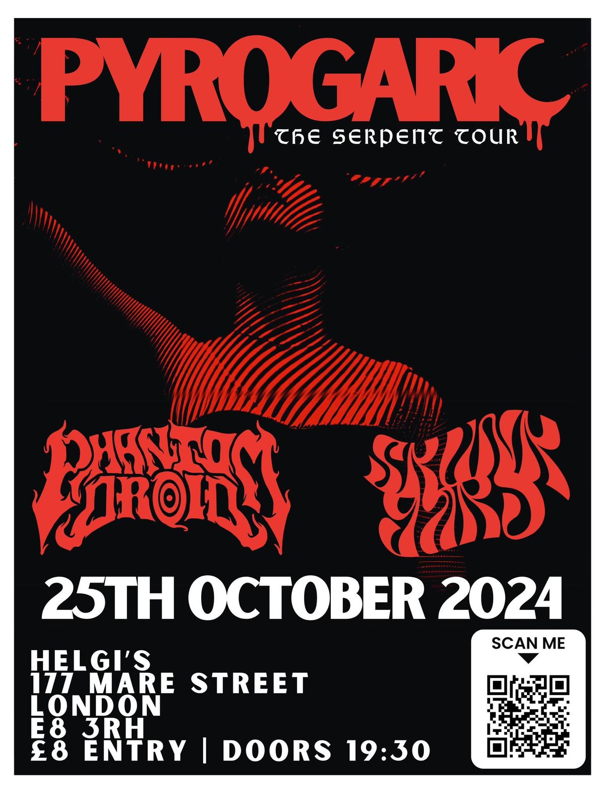 PYROGARIC \/\/ THE SERPENT TOUR \/\/ W\/ PHANTOM DROID & SKUNKYARD