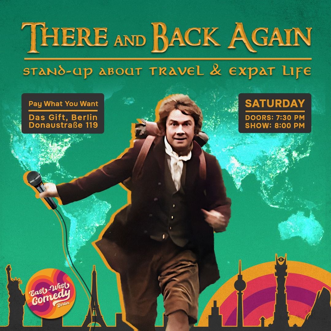 There and Back Again: English Stand-up About Travel & Expat Life 12.04.25