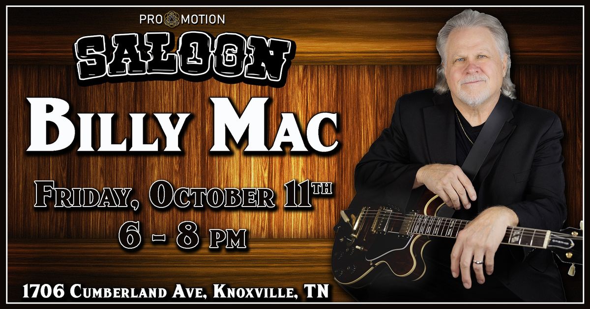 Billy Mac @ Saloon 16