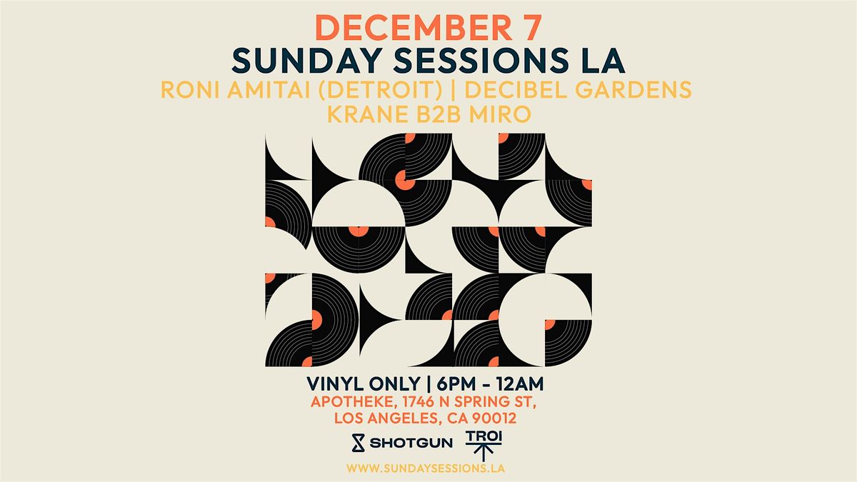 Sunday Sessions LA (Vinyl only)[Tickets will be  available  at the door]