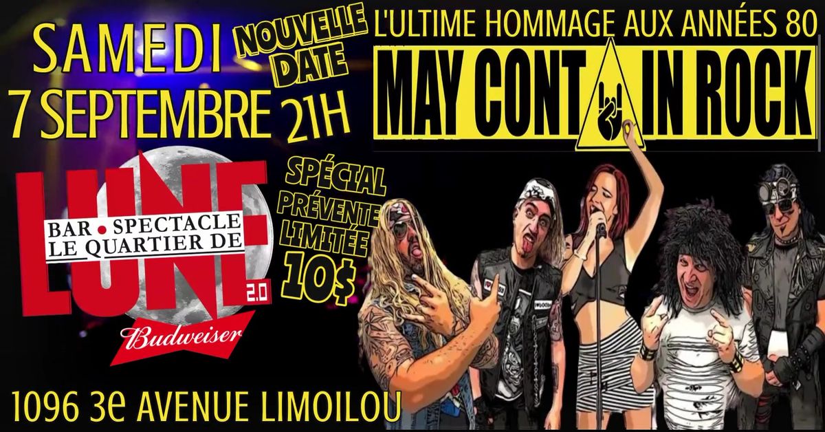 Hommage au Glam Rock des ann\u00e9es 80 avec MAY CONTAIN ROCK au Quartier de Lune Qu\u00e9bec Limoilou