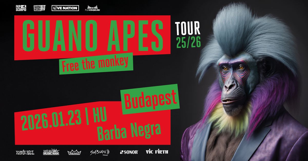 Guano Apes | BARBA NEGRA Budapest | 23\/01\/2026 | PREVOZ iz Beograda