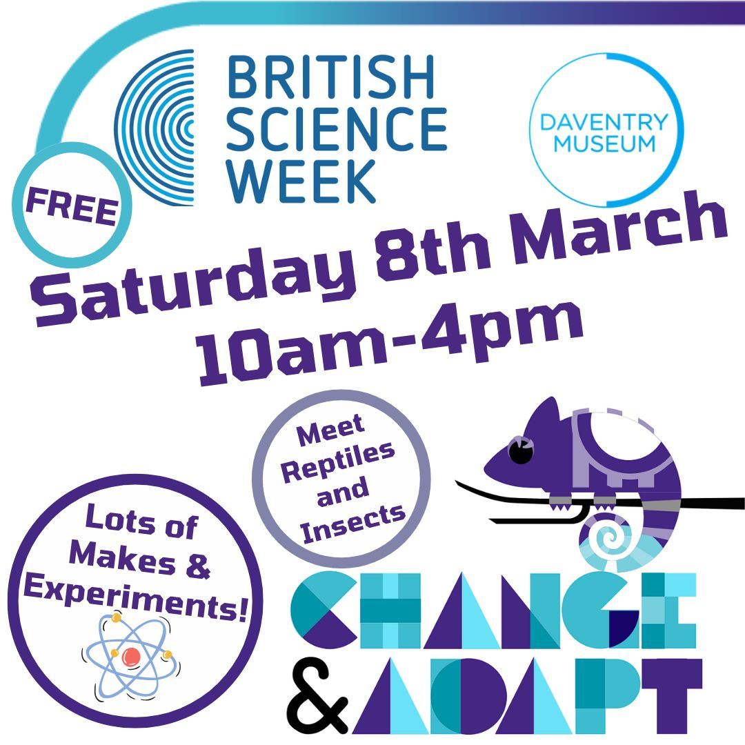 British Science Week Event: Change & Adapt - Saturday 8th March 2025