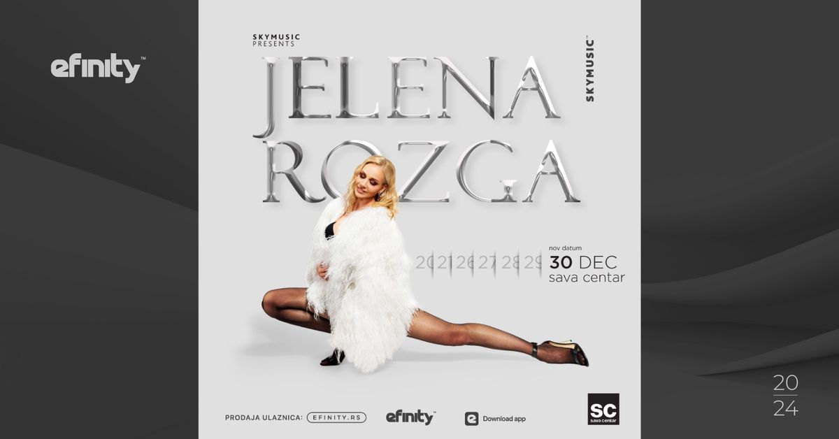 JELENA ROZGA \/ 30. DECEMBAR \/ SAVA CENTAR