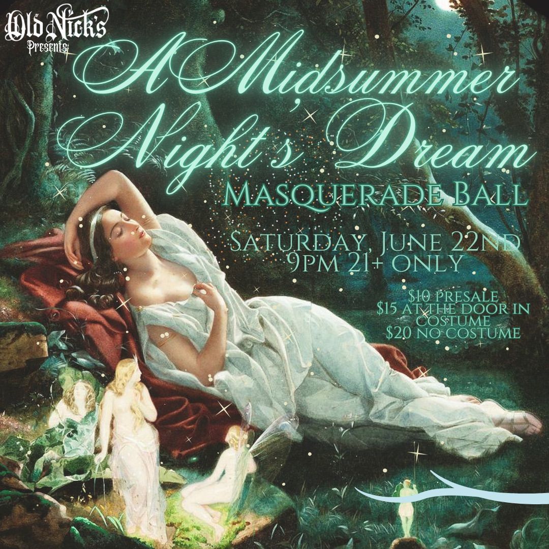A Midsummer Night\u2019s Dream Masquerade