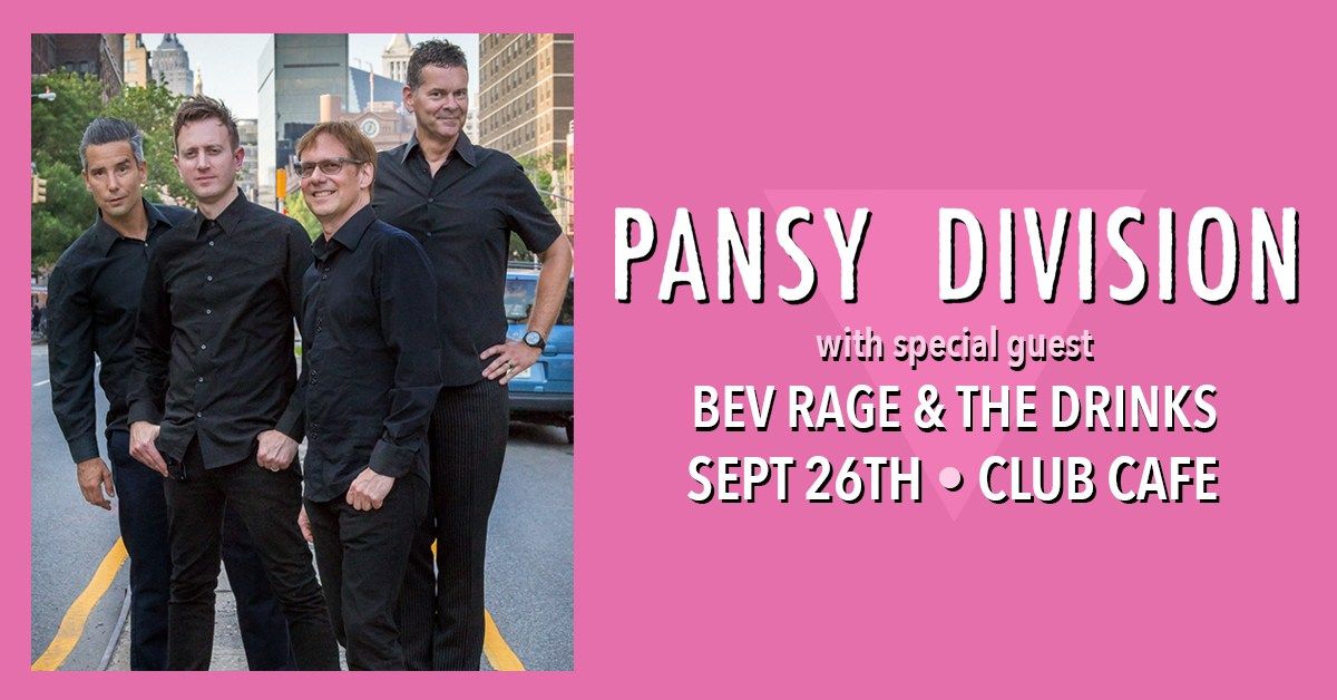 Pansy Division with Special Guest  Bev Rage and the Drinks