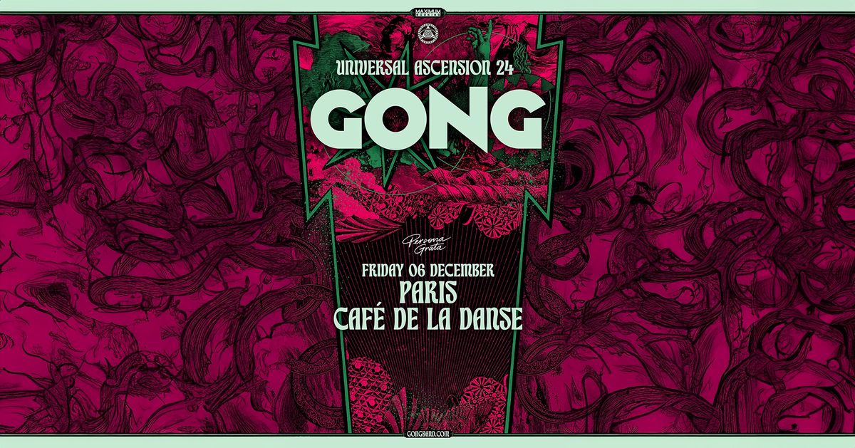 GONG @ Caf\u00e9 de la Danse \/\/ 06.12.2024