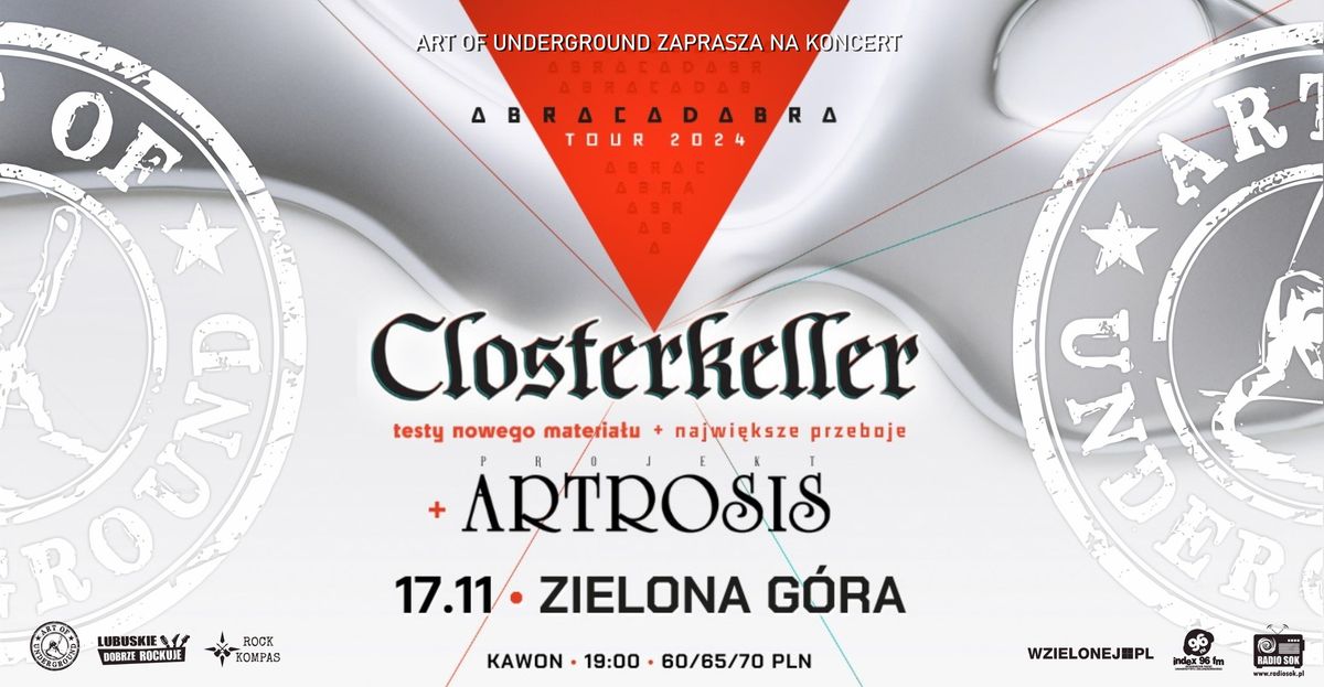 Closterkeller | 17.11 - Zielona G\u00f3ra | ABRACADABRA TOUR 2024 (+ Projekt ARTROSIS)