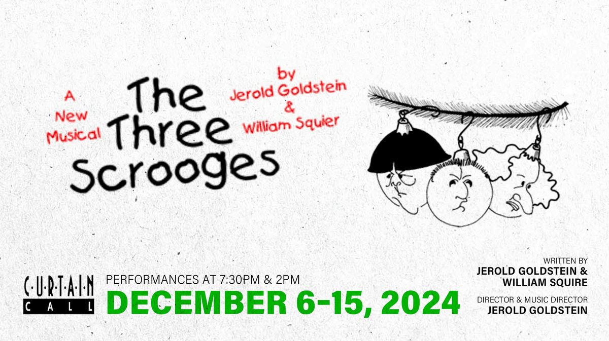 THE THREE SCROOGES: A NEW MUSICAL