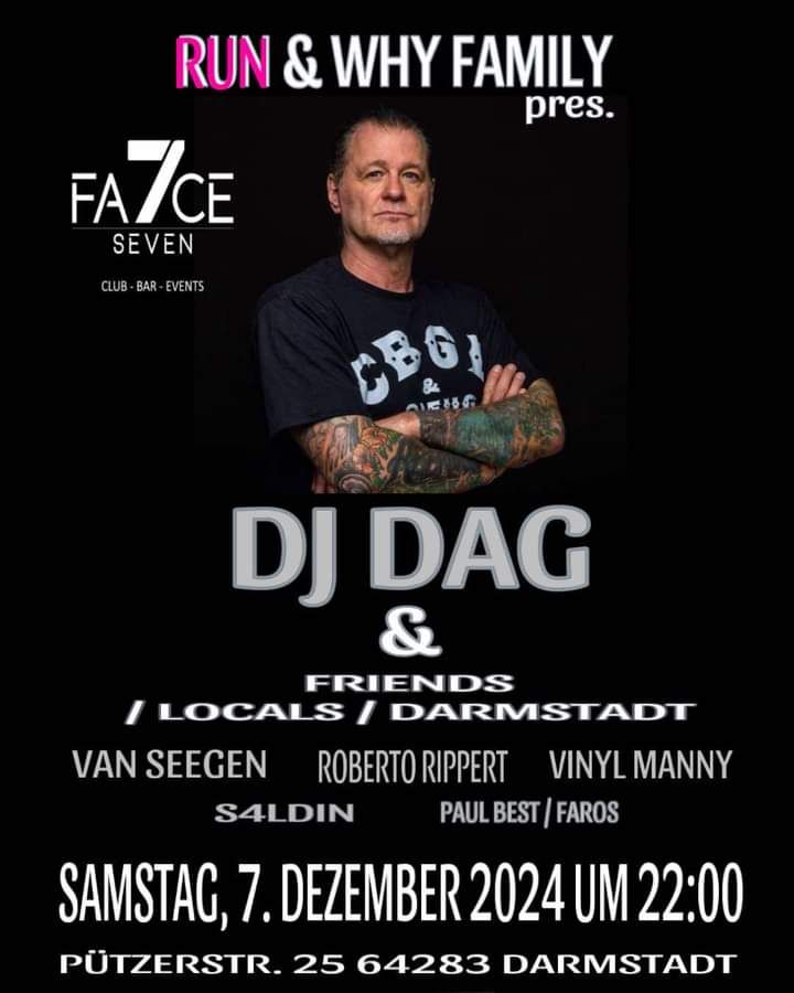 RUN & WHY FAMILY  pres. DJ DAG & FRIENDS  \/\/ LOCALS  \/\/ DARMSTADT