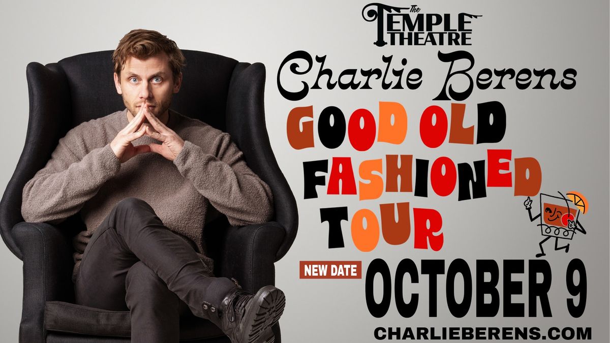 Charlie Berens: Good Old Fashioned Tour