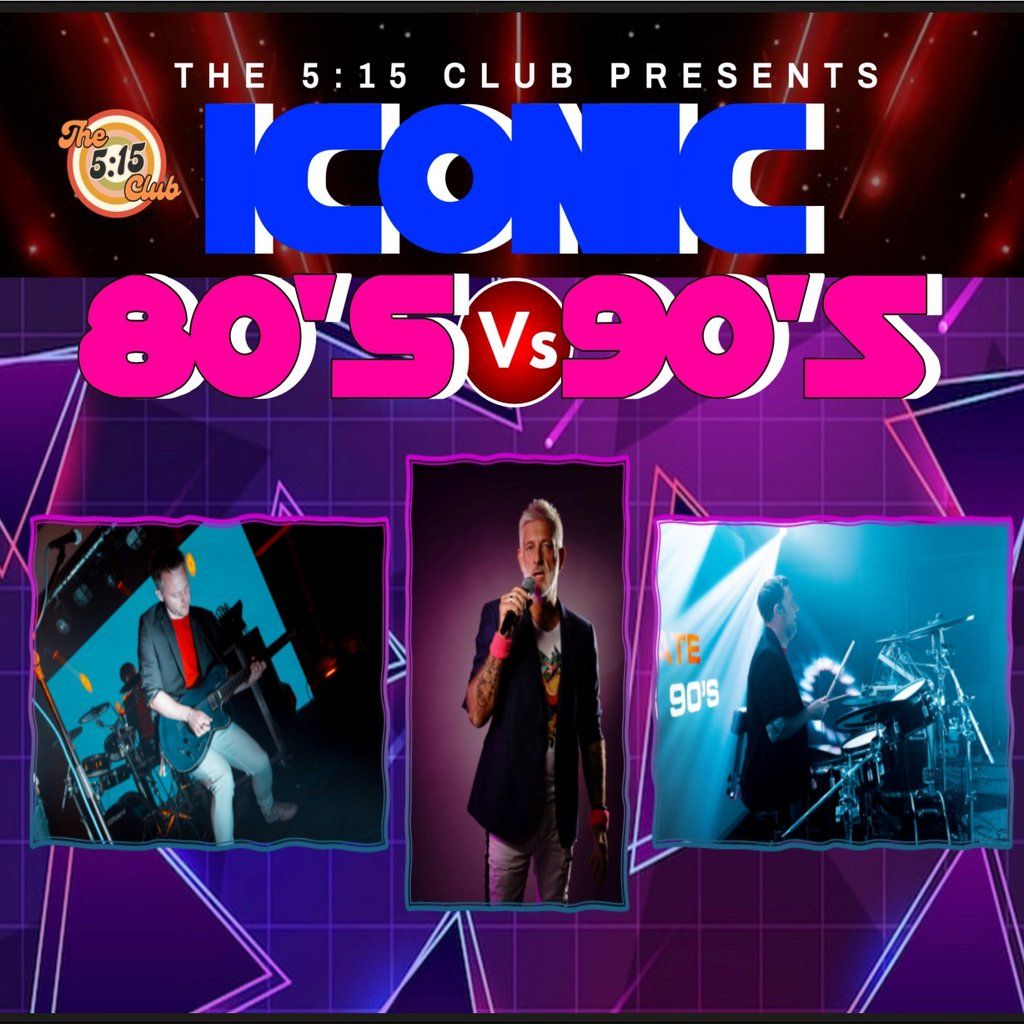 Iconic 80's Vs Iconic 90's Live