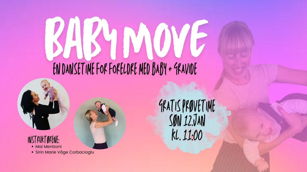 BabyMove - GRATIS PR\u00d8VETIME 12.jan 2025