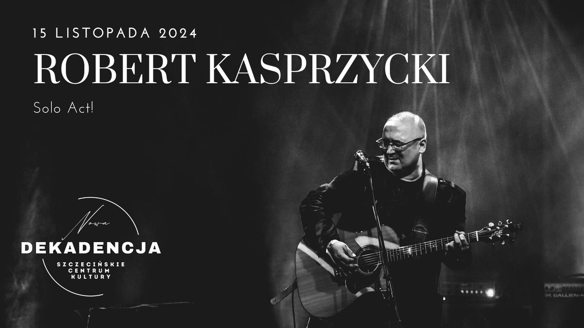 Robert Kasprzycki | SZCZECIN | 15.11.2024