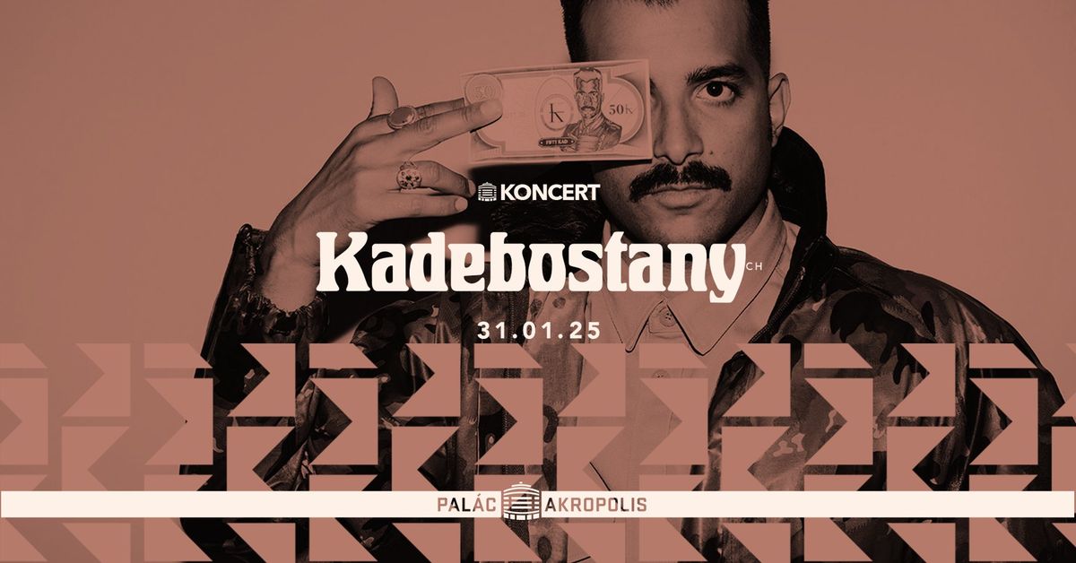 Kadebostany (CH) | Pal\u00e1c Akropolis