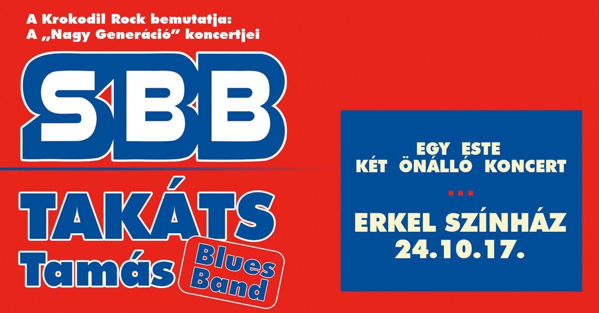 SBB + Tak\u00e1cs Tam\u00e1s Blues Band - Egy este, k\u00e9t \u00f6n\u00e1ll\u00f3 koncert