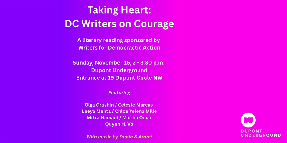 Taking Heart: DC Writers on Courage