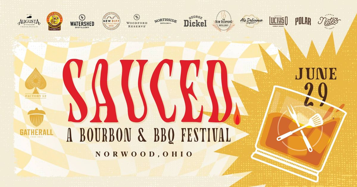 Sauced: A Bourbon & BBQ Festival