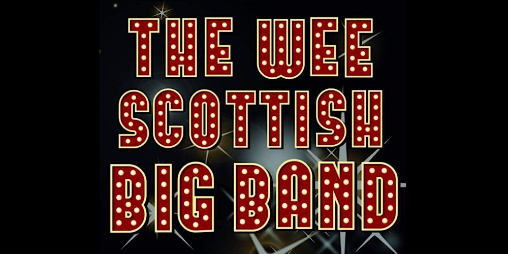 The Wee Scottish Big Band at Corn Exchange