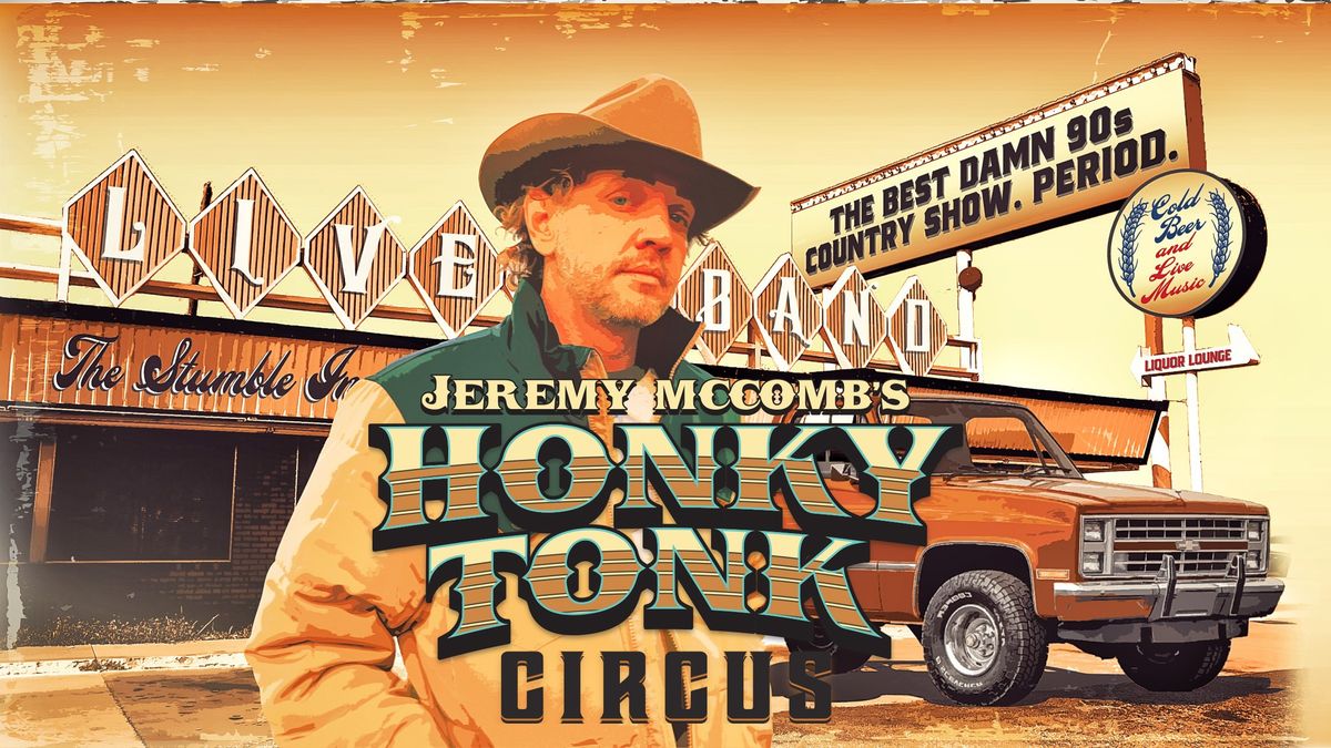 90's Country Concert - Honky Tonk Circus live at Steel Creek