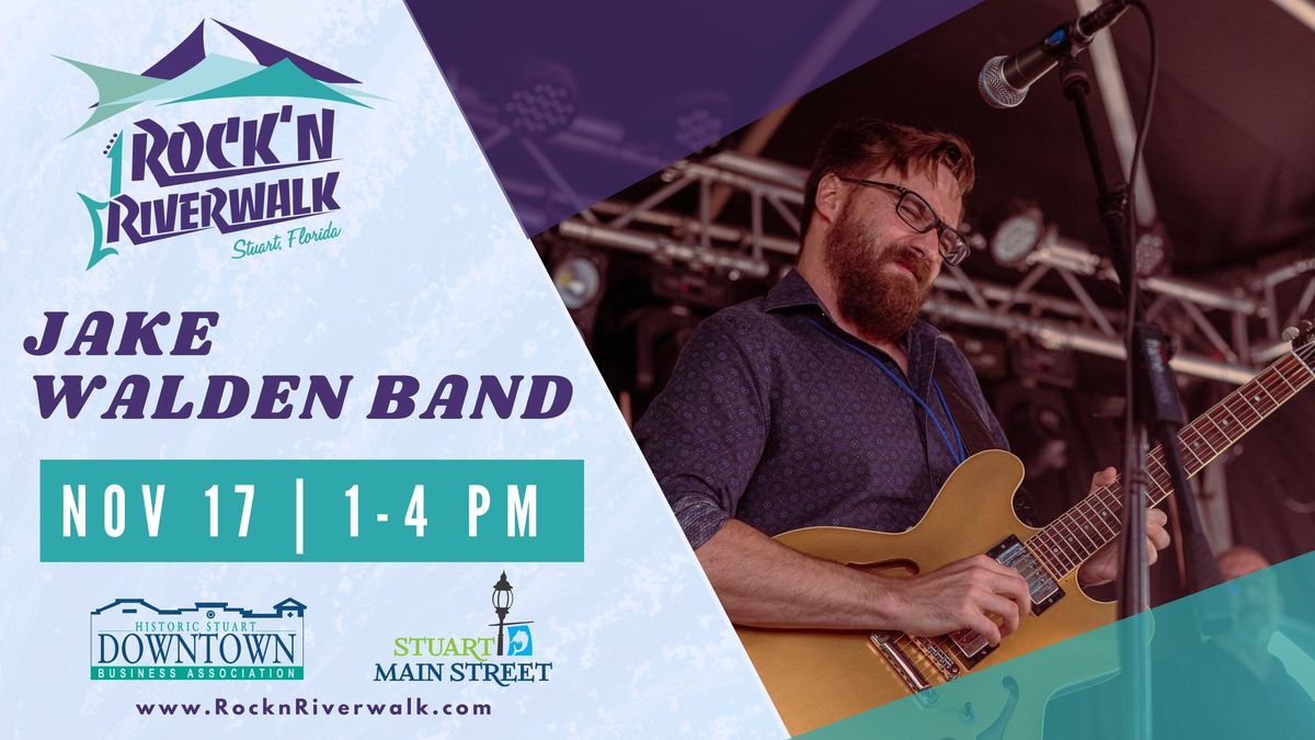 Jake Walden Band at Rock'n Riverwalk