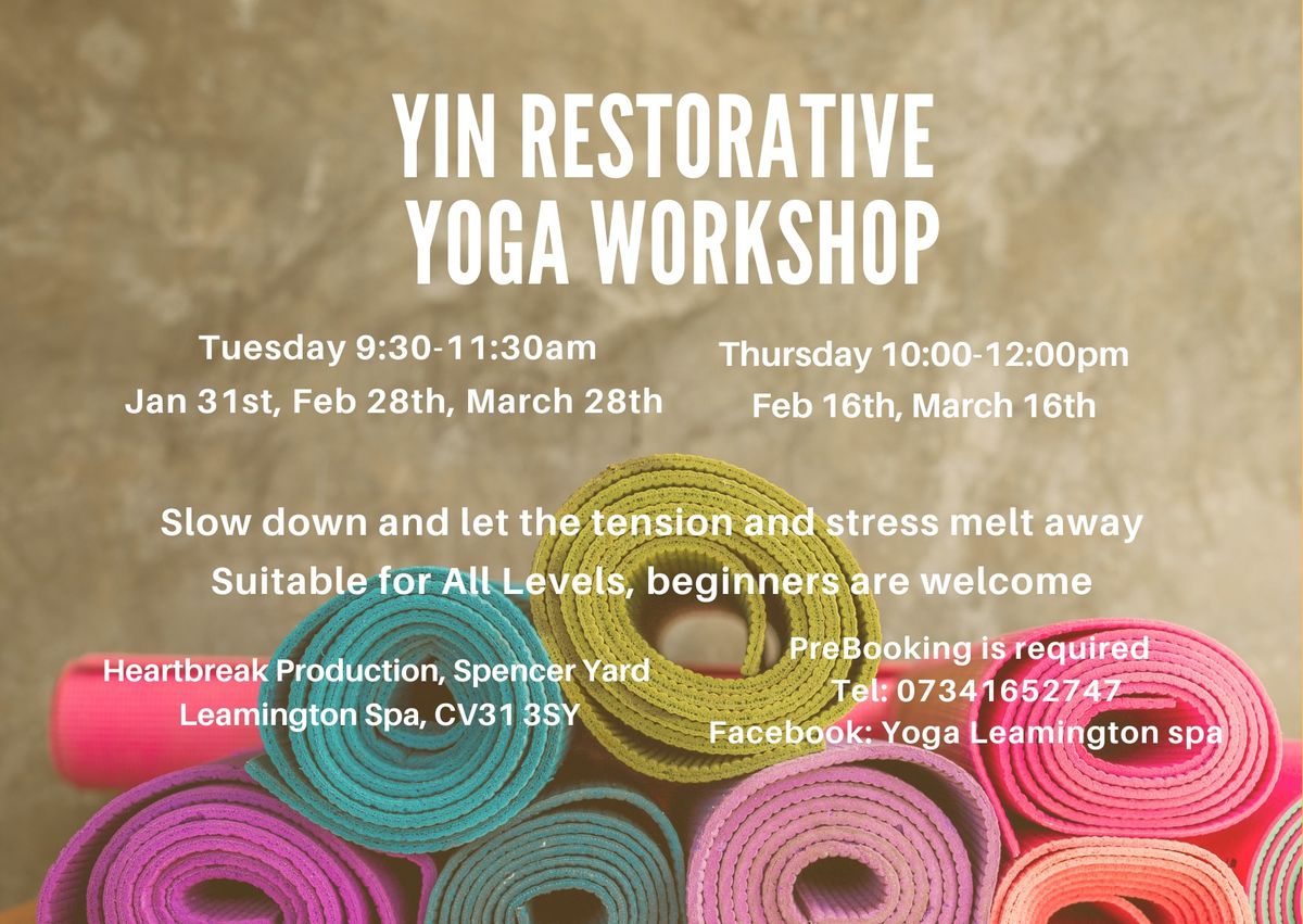 Yin Restorative Yoga Workshop Tuesday Morning