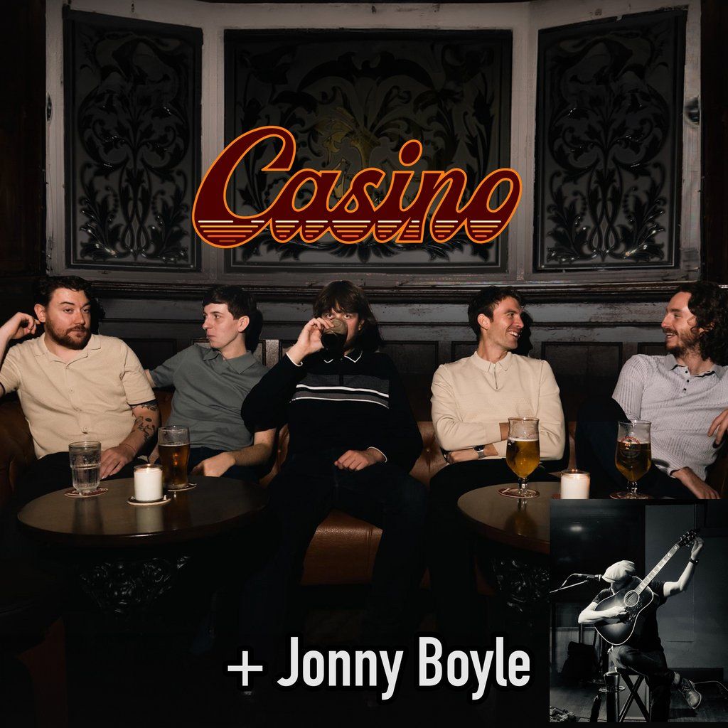 CASINO + Jonny Boyle + DJ