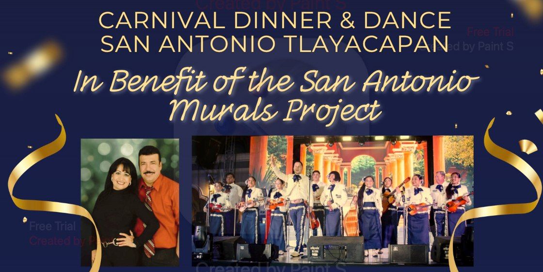 Carnival dinner & dance: Benefit of San Antonio Murals Project