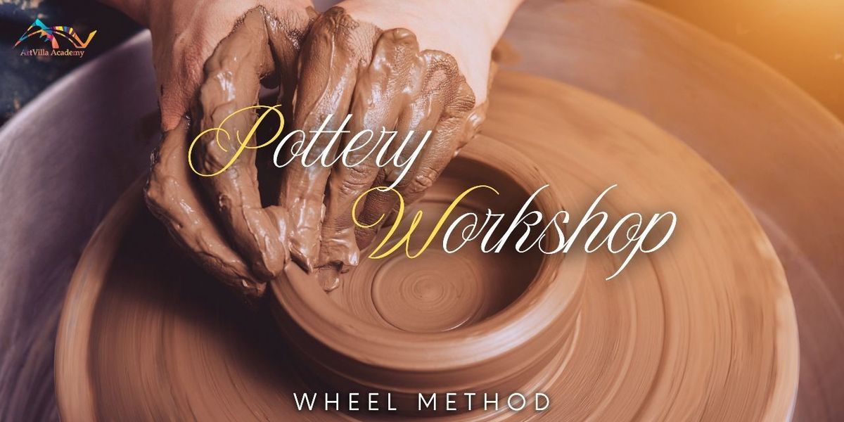 Pottery Workshop by ArtVilla Academy