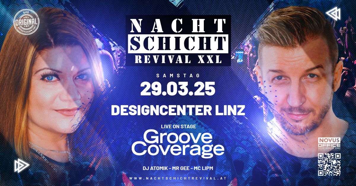 NACHTSCHICHT REVIVAL XXL w\/Groove Coverage live on Stage @Designcenter Linz