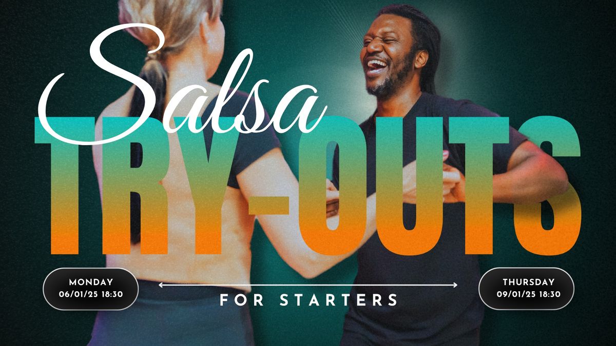 Salsa Starter Try-outs | 06\/01\/25 and 09\/01\/25 