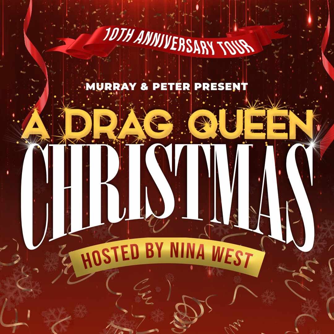 A Drag Queen Christmas at San Diego Civic Theatre