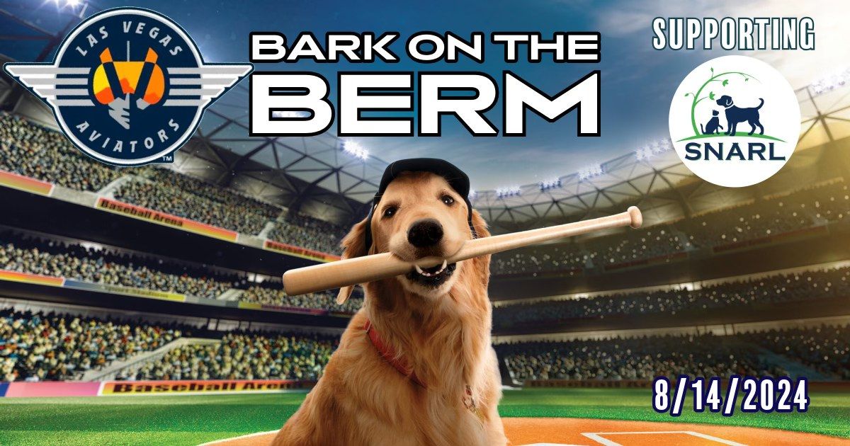 Bark On The Berm + Supporting SNARL