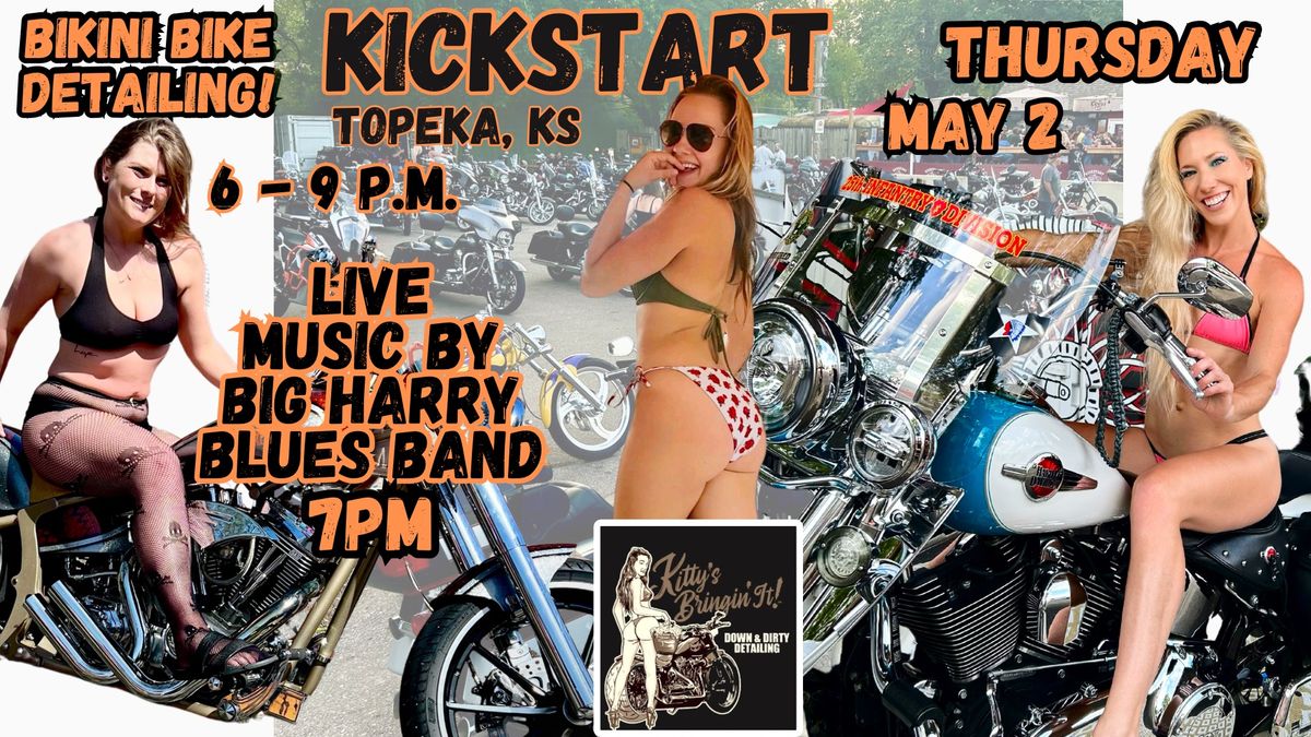 Kickstart Bike Night, Bikini Bike Detailing & Live Music by Big Harry Blues Band!