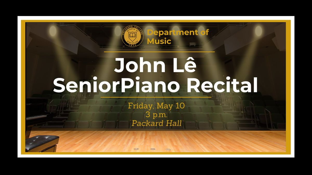 Senior Recital: John Le, piano