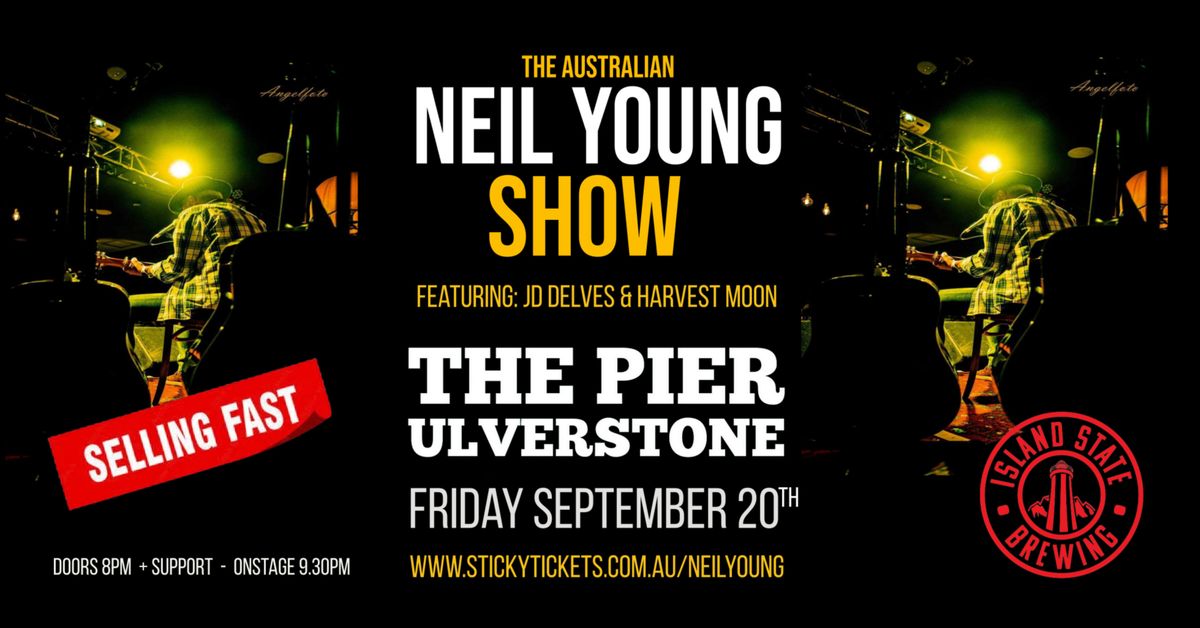 THE AUSTRALIAN NEIL YOUNG SHOW