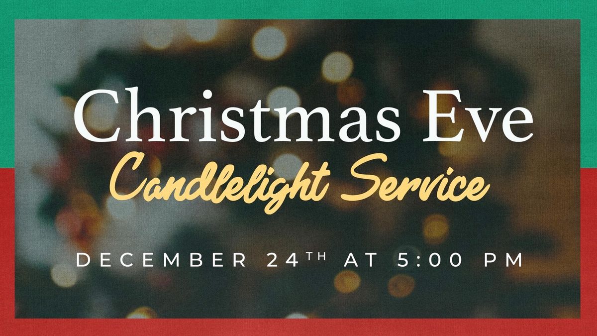 Christmas Eve Candlelight Service