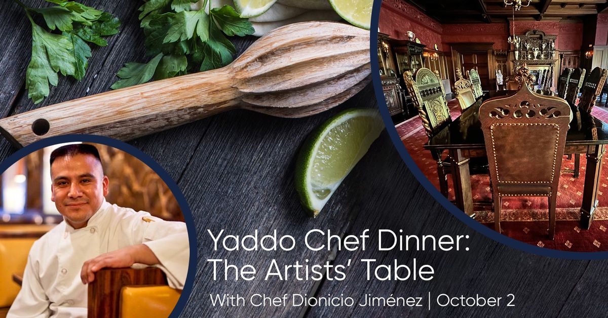 Yaddo Chef Dinner: The Artists\u2019 Table