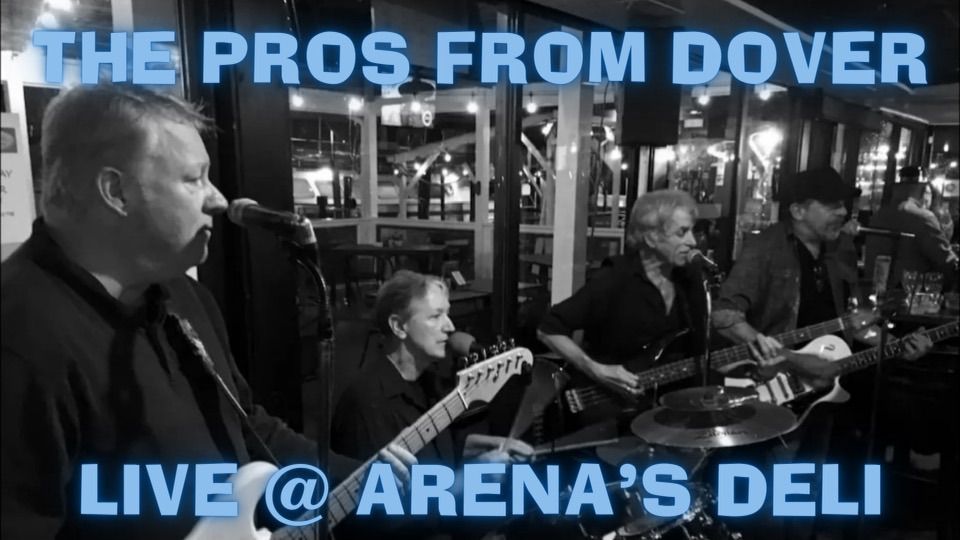 The Pros From Dover LIVE @ Arena\u2019s Deli