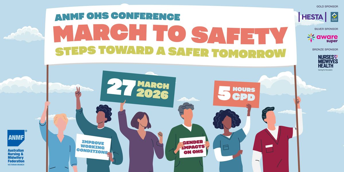 ANMF OHS Conference 2026 \u2013 March to Safety